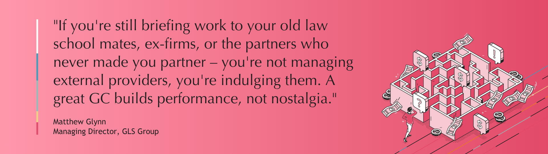 46a._Stop_Briefing_Your_Mates_Why_GCs_Must_Rethink_External_Legal_Relationships_.png