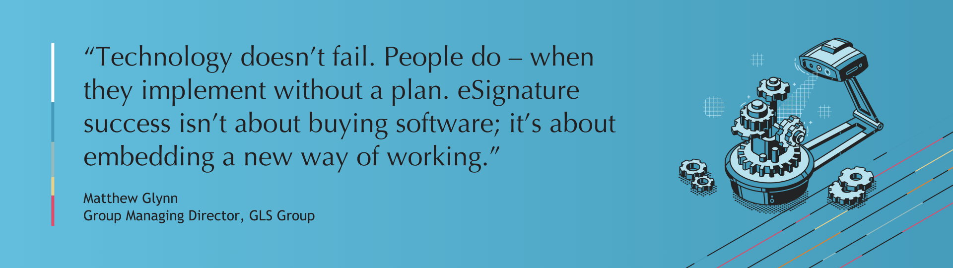 85a._Technology_doesn’t_fail_._People_do_–_when_they_implement_without_a_plan_._eSignature_success_isn’t_about_buying_software__it’s_about_embedding_a_new_way_of_working_..png